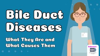 Bile Duct Diseases - What They Are and What Causes Them