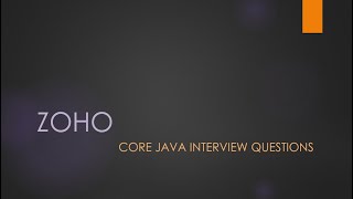 zoho core java interview questions