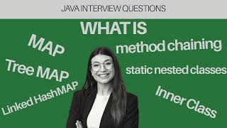 What is Map in Java | Hashmap & Linked HashMap | What is TreeMap | Method Chaining | Inner Classes
