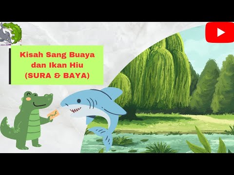 Cerita Dongeng Kisah Sura & Baya # Buaya Dan Ikan Hiu - YouTube