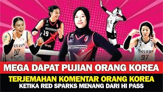 TERJEMAHAN KOMENTAR ORANG KOREA PADA MEGAWATI DAN RED SPARKS KETIKA MENANG LAWAN HI PASS