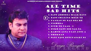 Durga Rangila || All Time Hit Sad Songs Jukebox || New Punjabi Songs 2022 || Satrang Entertainers
