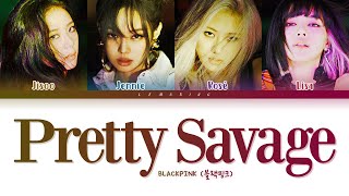 Download BLACKPINK Pretty Savage Lyrics (블랙핑크 Pretty Savage 가사) [Color Coded Lyrics/Han/Rom/Eng] mp3