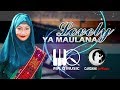 Lovely - Ya Maulana  (Maranao Version)