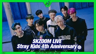 Stray Kids(스트레이 키즈) 4th Anniversary SKZOOM LIVE🔎