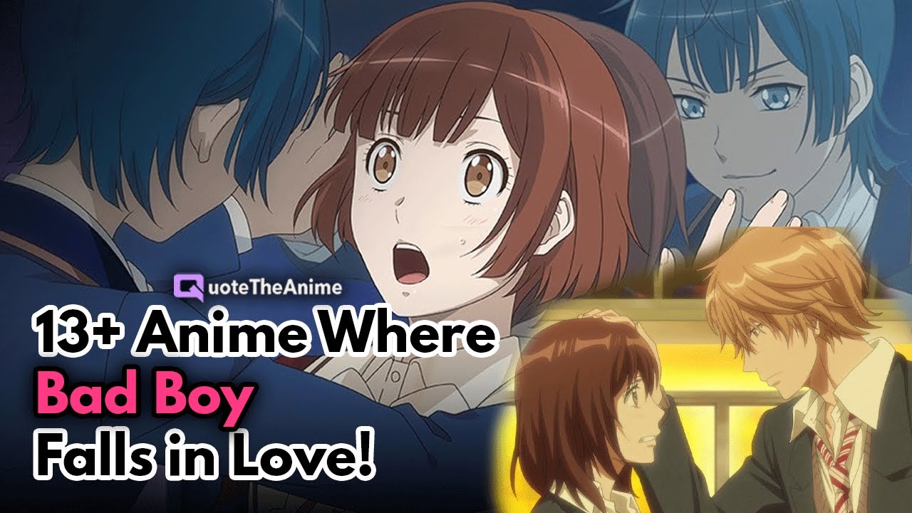 13+ Anime Where The Bad Boy Falls In Love With The Girl! - YouTube