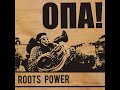 roots power