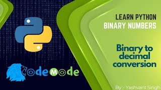 How to convert binary number to decimal number | binary to decimal conversion | Python || CodeMode