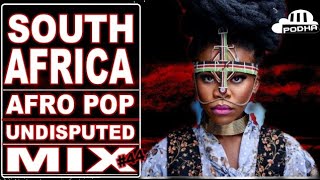 SOUTH AFRICA 🇿🇦 AFRO POP MIX( VALENTINE'S MIX) 44 FEBRUARY 2023 UNDISPUTED MIX (PODHA PODHA)