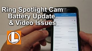 Ring Spotlight Cam Battery Update and Freezing | Choppy Video Issues