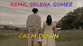 CALM DOWN | REMA, SELENA GOMEZ | ENGLISH SONG | BABY CALM DOWN