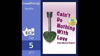 Cain't Do Nothing with Love by Ellen Morris Prewitt | Full Audiobook