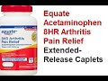 Equate Acetaminophen 8HR Arthritis Pain Relief Extended Release Caplets, 650 mg, 225 Count