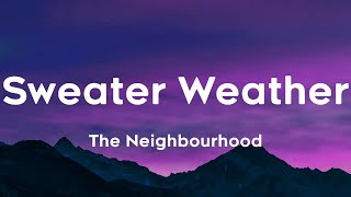 Sweater Weather - The Neighbourhood (Lyric video)