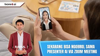 Kini Presenter AI Bisa Diajak Ngobrol via Aplikasi Zoom