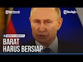 PUTIN DIPREDIKSI LUNCURKAN NUKLIR KE TIGA NEGARA INI SETELAH MENANG PERANG DI UKRAINA