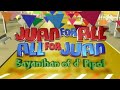 Juan For All All For Juan Song (Original) (Petal Clip) x4