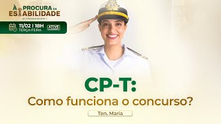 CP-T - Como é o concurso?