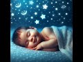 Peaceful Lullaby Melodies -Bedtime Lullaby For Sweet Dreams - Super Relaxing Baby Music