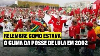 Relembre: O clima para posse de Lula em 2002