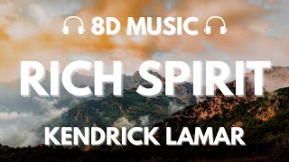 Kendrick Lamar - Rich Spirit | 8D Audio 🎧