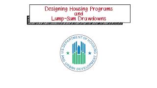 Basically CDBG: Designing Housing Programs and Lump-Sum Drawdowns