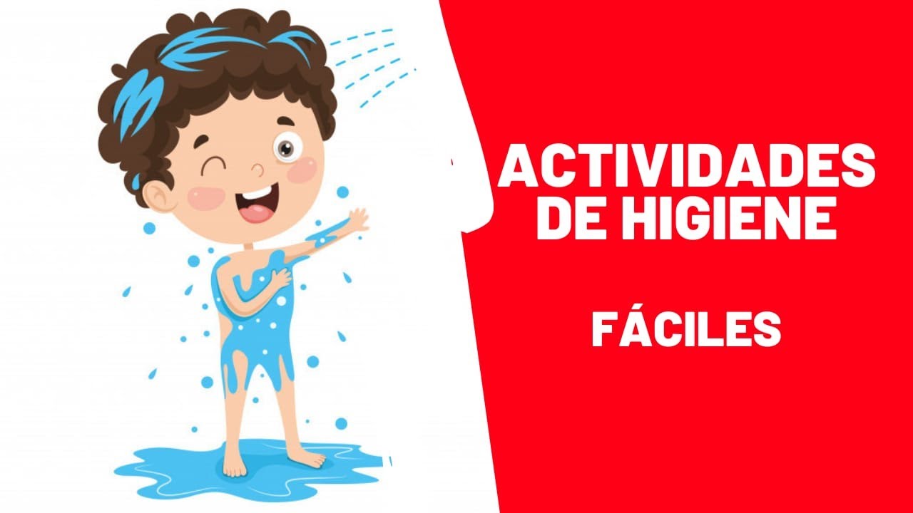 Actividades De Higiene Personal Para Niños De Preescolar Youtube