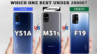 Oppo F19 vs Vivo Y51A vs Samsung M31s