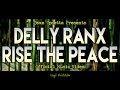 Delly Ranx: Rise the Peace Music Video (Ouji Riddim)