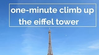 1 Minute Climb Up the Eiffel Tower | DamonAndJo