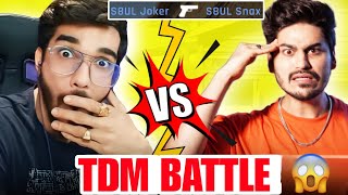 Joker VS Snax 1v1 TDM BATTLE😱