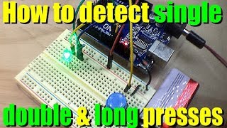 How to Detect Short, Long, and Double Clicks with Arduino