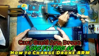 Cara Ganti ARM Drone SJRC | How to Replace The SJRC Drone ARM