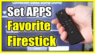How to Add Favorite Apps & TV Channels on Fire TV Stick (Easy Method)