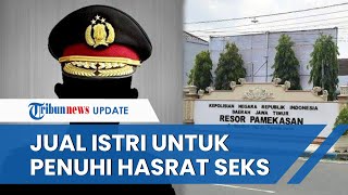 Sosok Aiptu AR, Oknum Polisi yang Jual Istrinya ke Pria Lain \u0026 Dicekoki Narkoba untuk Penuhi Hasrat