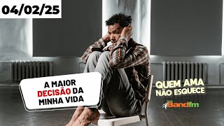 A MAIOR DECISÃO DA MINHA VIDA - JONAS QUEM AMA NÃO ESQUECE 04/02/2025 #quemamanãoesquece