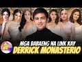 Mga Babaeng na Link kay Derrick Monasterio