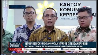 Istana Respon Soal Pengangkatan Staf Khusus Di Tengah Efisiensi