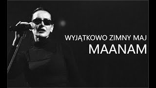 Maanam - Wyjątkowo Zimny Maj (tekst)