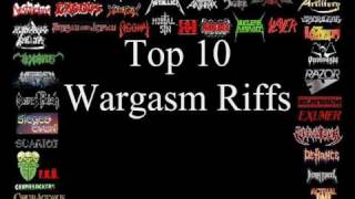 Wargasm Top 10 Riffs