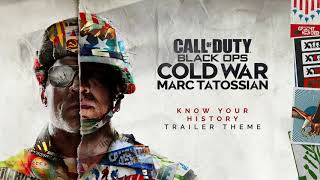 KNOW YOUR HISTORY | Official Call of Duty: Black Ops Cold War Soundtrack