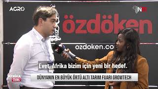 Özdöken Dış Ticaret Müdürü Sedat Duman  | Afrika Özel | Antalya Growtech Fuarı