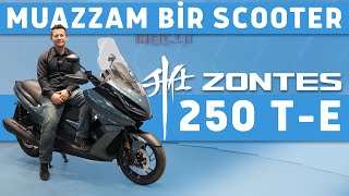 Zontes 250 T-E Muazzam Bir Scooter