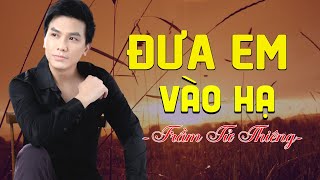 Đưa Em Vào Hạ - Mạnh Quỳnh | Sáng tác: Trầm Tử Thiêng