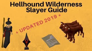 2019 Hellhound Wilderness Slayer Guide (Updated)