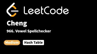 LeetCode 966. Vowel Spellchecker