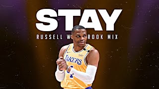 Russell Westbrook Mix - "Stay" feat. The Kid LAROI, Justin Bieber (LAKERS HYPE)