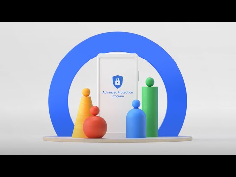 What is Google's Advanced Protection Program and Why Do You Need It?