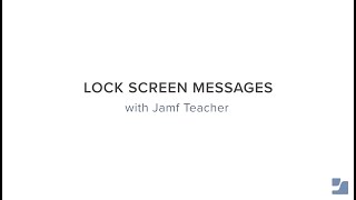 ロック画面でのメッセージ送信 - 先生・教育機関向けiPad管理アプリJamf Teacherのご紹介