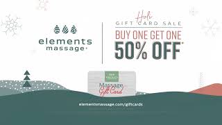 Elements Massage Holiday Gift Cards - Buy One, Get One 50% Off!